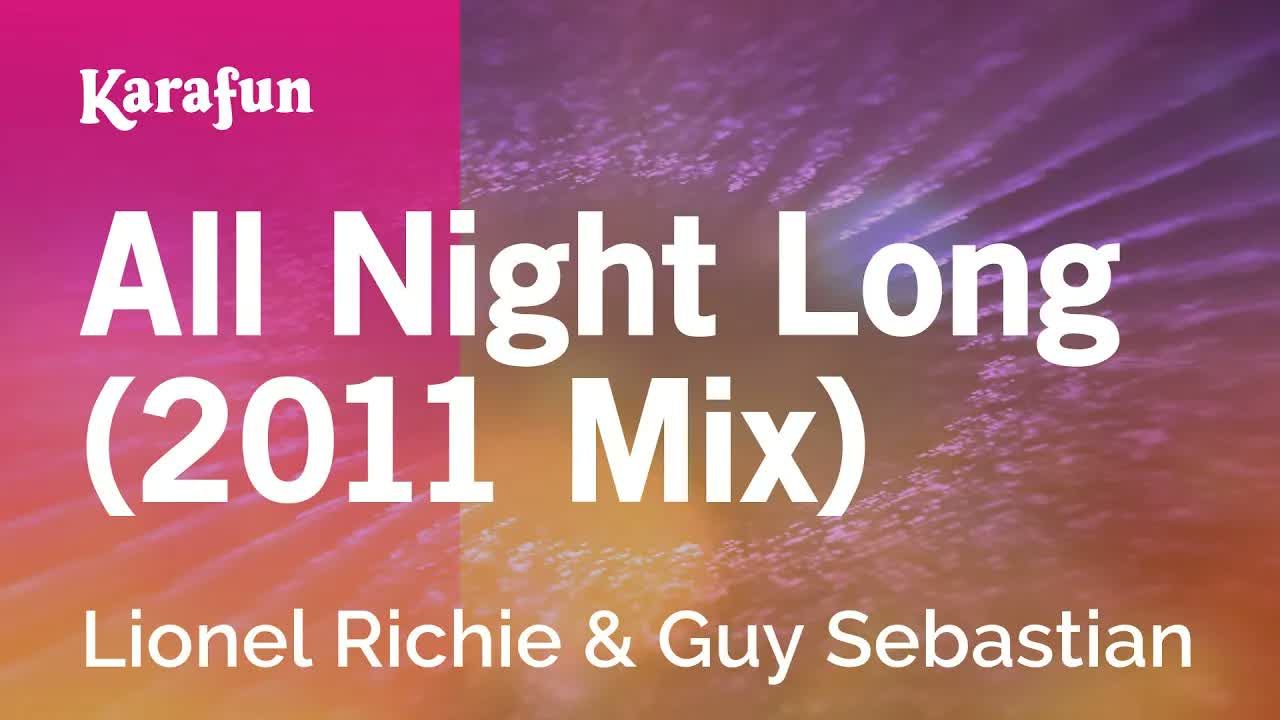 Lionel Richie & Guy Sebastian - All Night Long (2011 Mix)