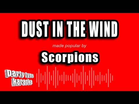 Scorpions - Dust in the Wind