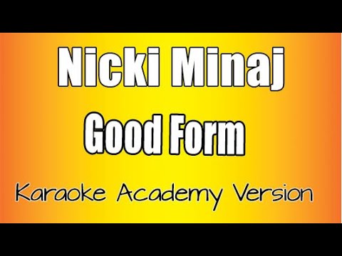 Nicki Minaj - Good Form