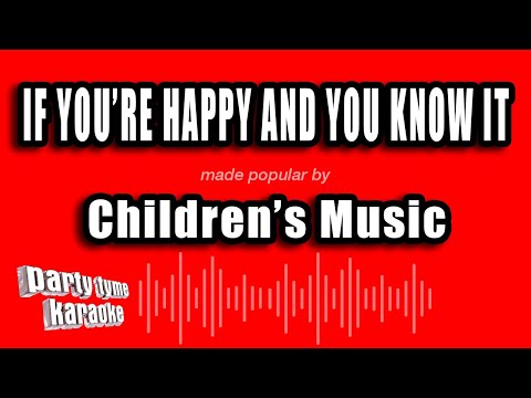 Children's Music - If You're Happy And You Know It