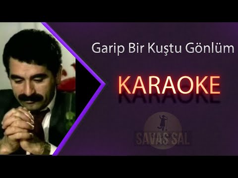Garip Bir Kuştu Gönlüm
