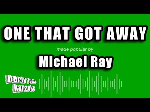 Michael Ray - One That Got Away