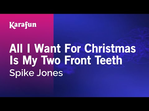Spike Jones - All I Want For Christmas Is My Two Front Teeth