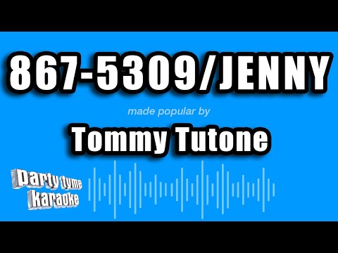 Tommy Tutone - 867-5309/Jenny