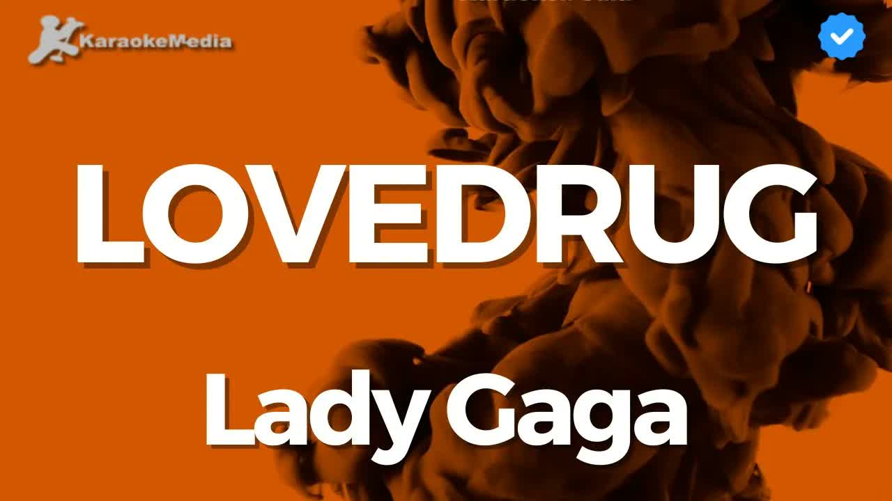 Lady Gaga - Lovedrug | Instrumental with lyrics