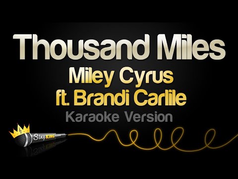 Miley Cyrus ft Brandi Carlile - Thousand Miles