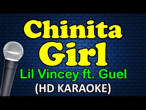 Lil Vincey feat. Guel - CHINITA GIRL