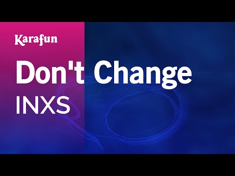 INXS - Don't Change