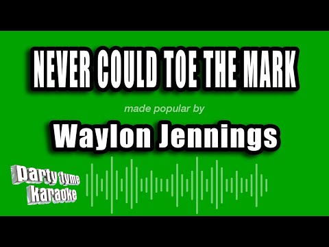 Waylon Jennings - Never Could Toe the Mark
