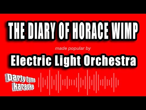 Electric Light Orchestra - The Diary of Horace Wimp
