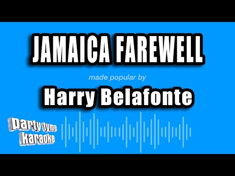Harry Belafonte - Jamaica Farewell