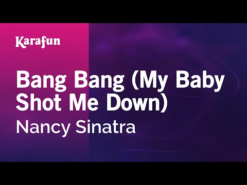 Nancy Sinatra - Bang Bang (My Baby Shot Me Down)