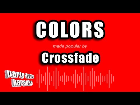 Crossfade - Colors