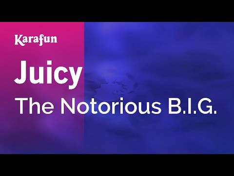 The Notorious B.I.G. - Juicy