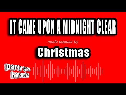 Christmas - It Came Upon A Midnight Clear