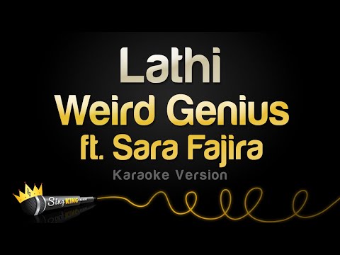 Weird Genius feat. Sara Fajira - Lathi