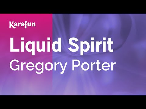 Gregory Porter - Liquid Spirit