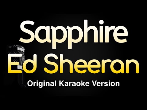 Ed Sheeran - Sapphire