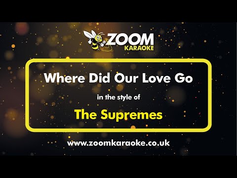 The Supremes - Where Did Our Love Go