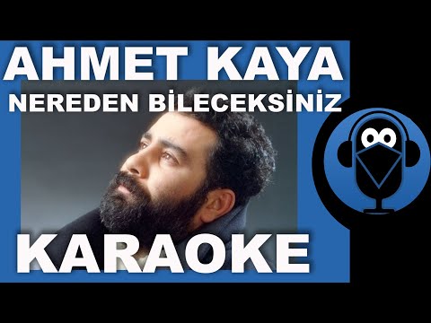 Ahmet Kaya - Nerden Bileceksiniz