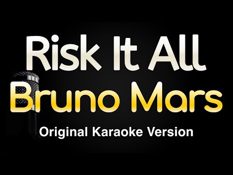 Bruno Mars - Risk It All