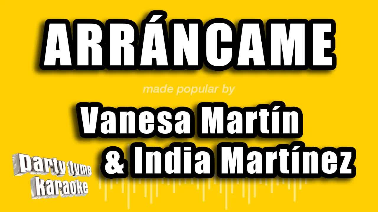 Vanesa Martín & India Martínez - Arráncame