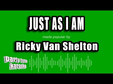 Ricky Van Shelton - Just As I Am