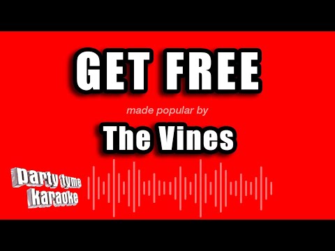 The Vines - Get Free