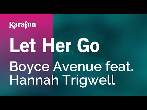 Boyce Avenue & Hannah Trigwell - Let Her Go