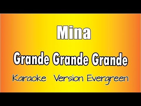 Mina - Grande grande grande