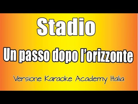 Stadio - Un passo dopo l'orizzonte