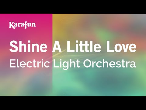 Electric Light Orchestra - Shine a Little Love