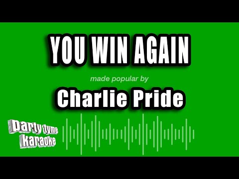 Charlie Pride - You Win Again