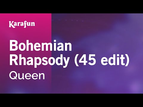Queen - Bohemian Rhapsody (45 edit)