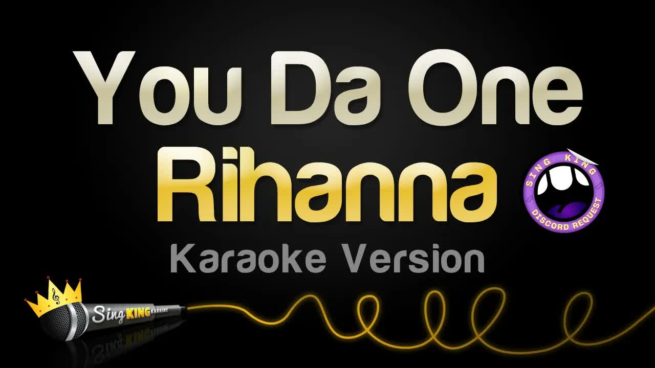 Rihanna - You Da One