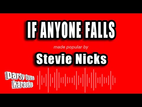 Stevie Nicks - If Anyone Falls