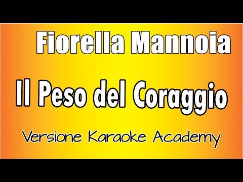 Fiorella Mannoia - Il Peso Del Coraggio