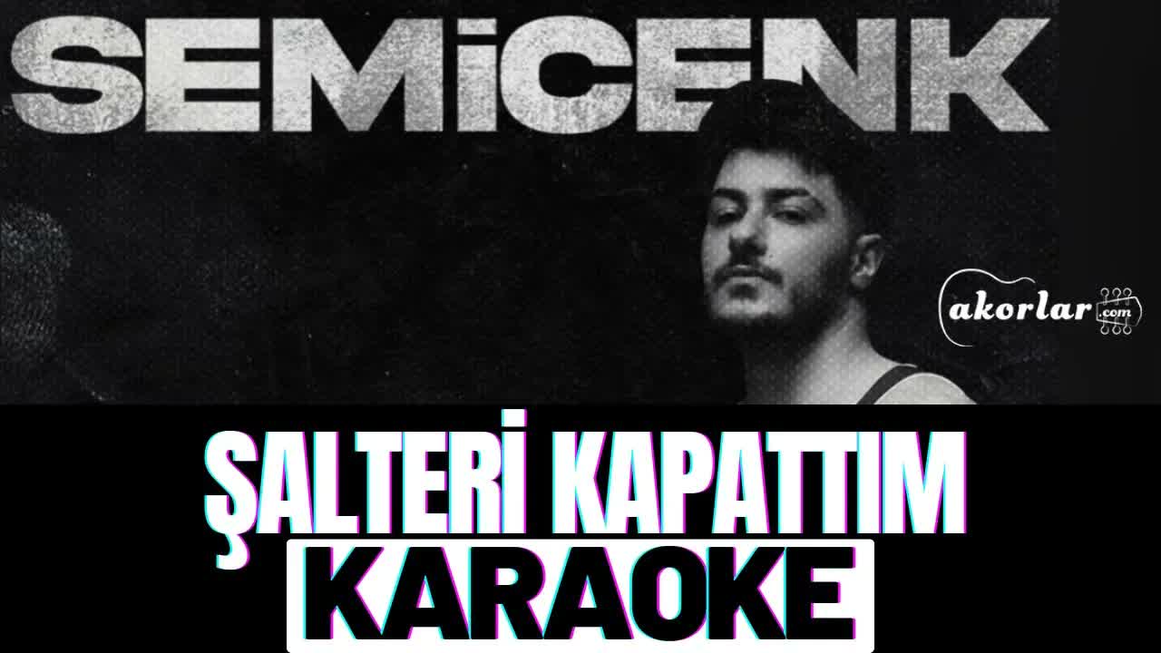Semicenk - Şalteri Kapattım