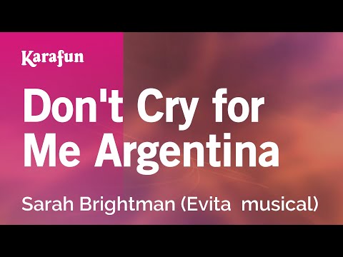 Sarah Brightman (Evita musical) - Don't Cry for Me Argentina