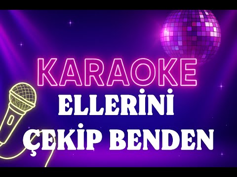 Ellerini Çekip Benden