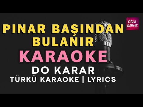 Pınar Başından Bulanır - Do