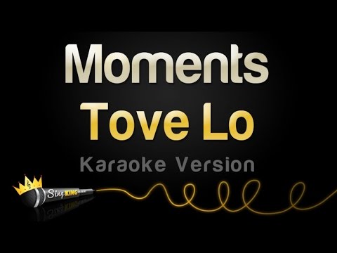 Tove Lo - Moments