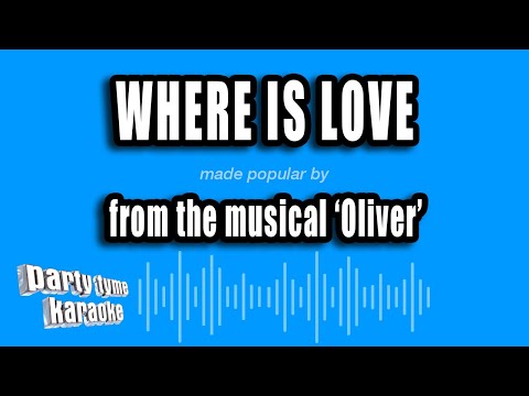 Oliver - Where Is Love