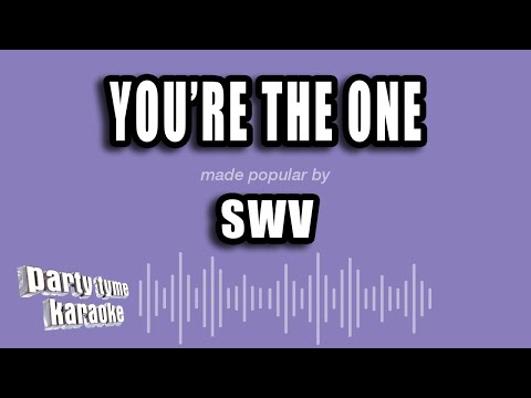 SWV - You're The One