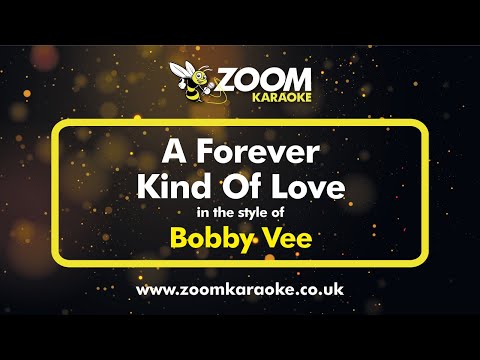 Bobby Vee - A Forever Kind Of Love