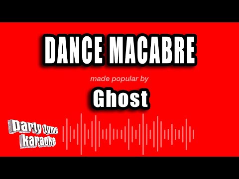 Ghost - Dance Macabre
