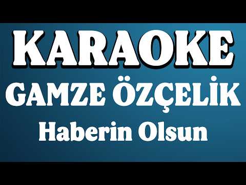 Gamze Özçelik - Haberin Olsun