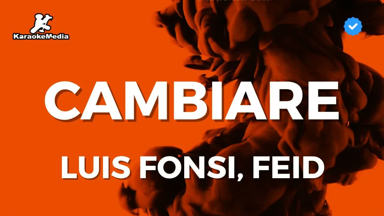 Luis Fonsi, Feid - Cambiare
