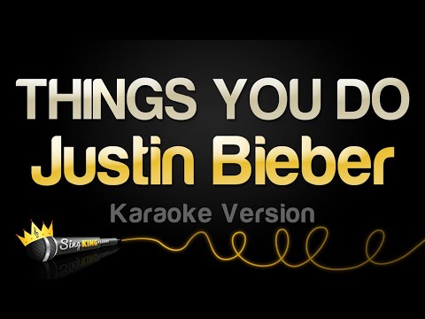 Justin Bieber - THINGS YOU DO