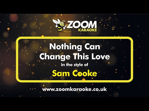 Sam Cooke - Nothing Can Change This Love